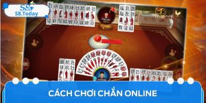 Cách Chơi Chắn Online Và Chiến Thuật Hiệu Quả Cho Tay Mơ